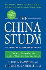 The China Study: The Most Comprehensive Study of Nutrition Ever Conducted and…