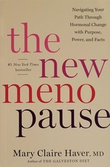 The New Menopause:- Paperback – by Dr. Mary Claire Haver